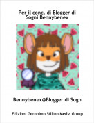 Bennybenex@Blogger di Sogni - Per il conc. di Blogger di Sogni Bennybenex