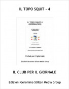 IL CLUB PER IL GIORNALE - IL TOPO SQUIT - 4