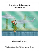 Alessandrotopo - Il mistero dello squalo scomparso