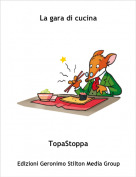 TopaStoppa - La gara di cucina