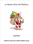 topofabi - un Natale all'eco del Roditore