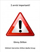 Ginny.Stilton - 2 avvisi importanti!