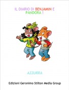 AZZURRA - IL DIARIO DI BENJAMIN E PANDORA !
