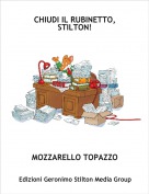 MOZZARELLO TOPAZZO - CHIUDI IL RUBINETTO,STILTON!