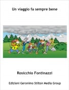 Rosicchio Fontinazzi - Un viaggio fa sempre bene