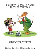 ANDREATOPO STTILTON - IL QUARTO,LA SEMI,LA FINALE DI COPPA DELL'ISOLA