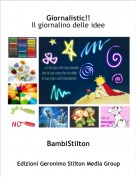 BambiStilton - Giornalistic!! Il giornalino delle idee