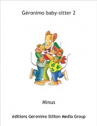Minus - G&eacute;ronimo baby-sitter 2