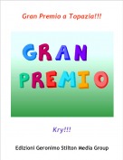 Kry!!! - Gran Premio a Topazia!!!