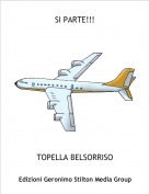 TOPELLA BELSORRISO - SI PARTE!!!
