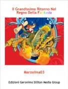 Marzolina03 - Il Grandissimo Ritorno Nel Regno Della Fantasia