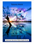 RatoIngeniosa - Ratonia World