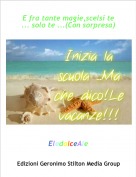 EledolceAle - E fra tante magie,scelsi te ... solo te ...(Con sorpresa)
