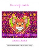 Ratolina Ratisa - Un coraz&oacute;n partido1