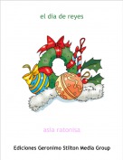 asia ratonisa - el dia de reyes