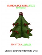 ESCRITORA LIBRAZA - DIARIO A DOS PATA:&iexcl;FELIZ NAVIDAD!