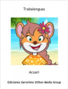 Acuari - Trabalenguas