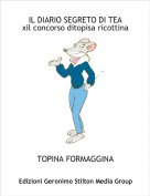 TOPINA FORMAGGINA - IL DIARIO SEGRETO DI TEAxil concorso ditopisa ricottina