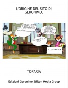 TOPARIA - L'ORIGINE DEL SITO DI GERONIMO.