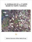 Ly - IL GIORNALINO DI Ly E SUPER SEGRETO! PARTE 1(MARZO)