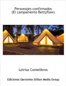 Leirisa Comelibros - Personajes confirmados(El campamento Bettyflaw)