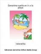 ratoratita - Geronimo sue&ntilde;a en ir a la playa