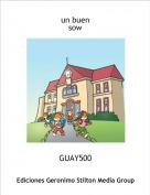 GUAY500 - un buensow