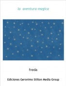 freda - la  aventura magica