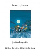 justin choquette - la nuit d,horreur