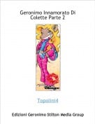 Topolini4 - Geronimo Innamorato Di Colette Parte 2