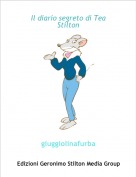 giuggiolinafurba - Il diario segreto di Tea Stilton