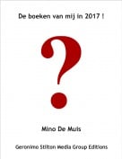 Mino De Muis - De boeken van mij in 2017 !