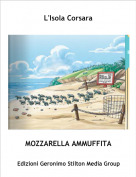 MOZZARELLA AMMUFFITA - L'Isola Corsara