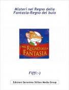 Fiffi:-) - Misteri nel Regno della Fantasia-Regno del buio