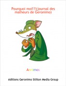 Annimos - Pourquoi moi!!!(journal des malheurs de Geronimo)