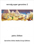 petru Stilton - vervolg super geronimo 2