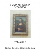 TOPANUELE - IL CASO DEL QUADRO SCOMPARSO