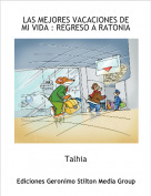 Talhia - LAS MEJORES VACACIONES DE MI VIDA : REGRESO A RATONIA