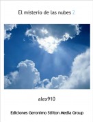 alex910 - El misterio de las nubes 2