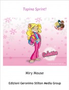 Miry Mouse - Topina Sprint!