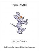 Bertita Quesita - &iexcl;ES HALLOWEEN!