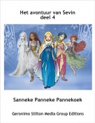 Sanneke Panneke Pannekoek - Het avontuur van Sevin deel 4