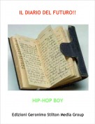 HIP-HOP BOY - IL DIARIO DEL FUTURO!!