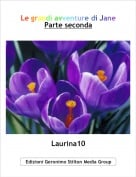 Laurina10 - Le grandi avventure di JaneParte seconda
