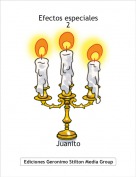 Juanito - Efectos especiales 2
