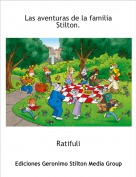 Ratifuli - Las aventuras de la familia Stilton.