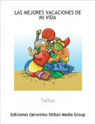 Talhia - LAS MEJORES VACACIONES DE MI VIDA