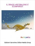 Martopetta - IL DRAGO ARCOBALENO E' SCOMPARSO!