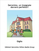 Giglio - Geronimo, un insegnate davvero perfetto!!