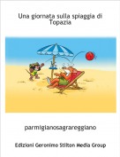 parmigianosagrareggiano - Una giornata sulla spiaggia di Topazia